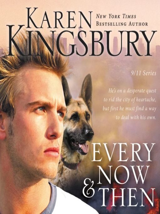 Title details for Every Now and Then by Karen Kingsbury - Available